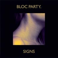 Signs (Bloc Party song) 2009 single by Bloc Party