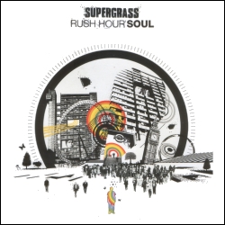 <span class="mw-page-title-main">Rush Hour Soul (song)</span> 2003 single by Supergrass