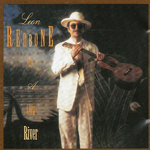 <i>Up a Lazy River</i> (album) 1992 studio album by Leon Redbone