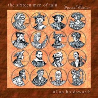 File:Allan Holdsworth - 1999 - The Sixteen Men of Tain (reissue).jpg