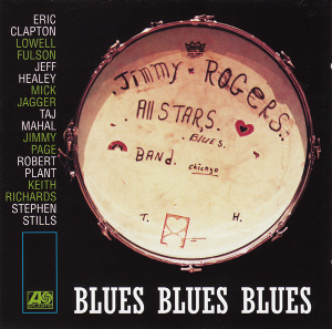 <i>Blues Blues Blues</i> 1999 studio album by the Jimmy Rogers All-Stars