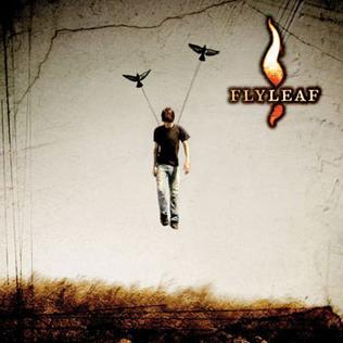 <i>Flyleaf</i> (album) Debut studio album by the American rock band Flyleaf