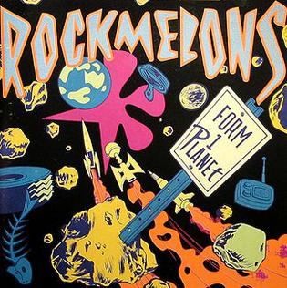 <i>Form 1 Planet</i> 1992 studio album by Rockmelons