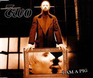 <span class="mw-page-title-main">I Am a Pig</span> 1998 single by 2wo