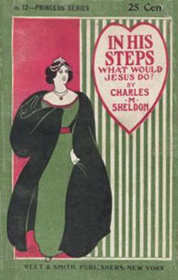 <i>In His Steps</i> 1896 book by Charles Sheldon