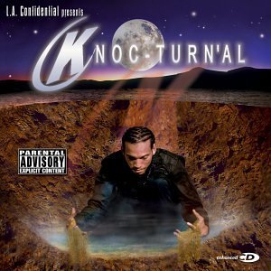 <i>L.A. Confidential presents: Knoc-turnal</i> 2002 EP by Knoc-turnal