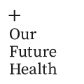 Logo of Our Future Health.png