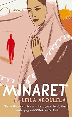 <span class="mw-page-title-main">Minaret (novel)</span> 2005 novel by Leila Aboulela