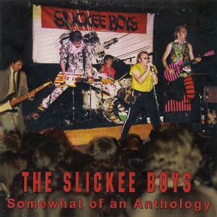 <i>Somewhat of an Anthology</i> 2002 compilation album by The Slickee Boys