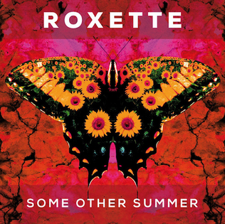 <span class="mw-page-title-main">Some Other Summer</span> 2016 single by Roxette