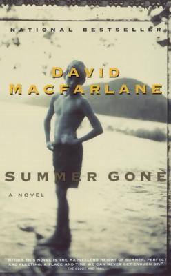 <i>Summer Gone</i> 1999 novel by David Macfarlane