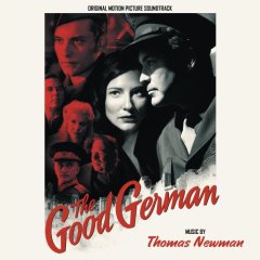 <i>The Good German</i> (soundtrack) 2007 film score by Thomas Newman