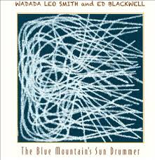 <i>The Blue Mountains Sun Drummer</i> 2010 live album by Wadada Leo Smith