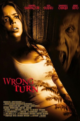 <i>Wrong Turn</i> (2003 film) 2003 slasher film by Rob Schmidt