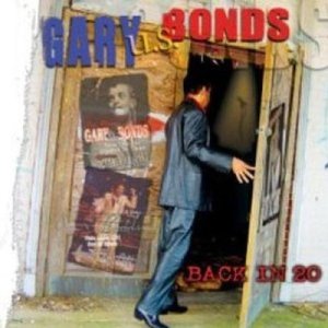 <i>Back in 20</i> 2004 studio album by Gary U.S. Bonds