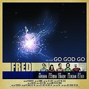 <i>Go God Go</i> (album) 2008 studio album by Fred