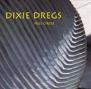<i>Full Circle</i> (Dixie Dregs album) Album by Dixie Dregs