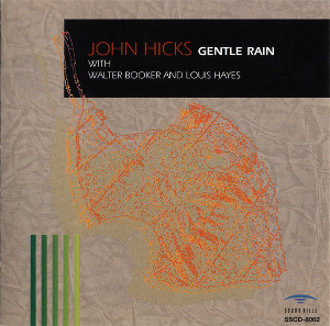 <i>Gentle Rain</i> (John Hicks album) Studio album by John Hicks