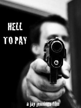 <i>Hell to Pay</i> (2011 film) 2011 American film