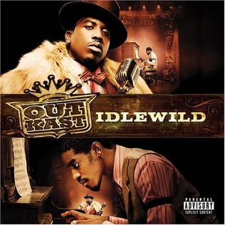 <i>Idlewild</i> (Outkast album) 2006 studio album / soundtrack album by Outkast
