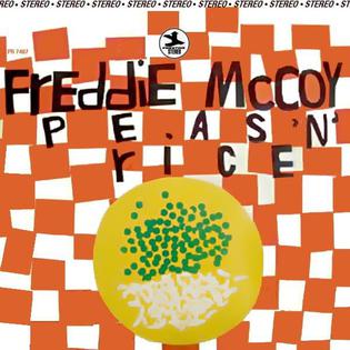 <i>Peas n Rice</i> 1967 studio album by Freddie McCoy