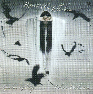 <i>Ravens & Lullabies</i> 2013 studio album by Gordon Giltrap and Oliver Wakeman