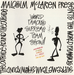 <i>Round the Outside! Round the Outside!</i> 1990 studio album by Malcolm McLaren Presents the Worlds Famous Supreme Team