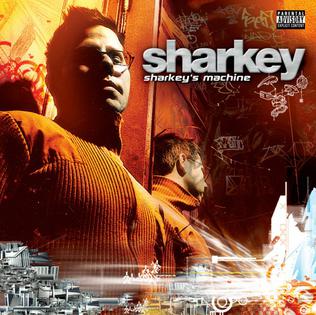 <i>Sharkeys Machine</i> album