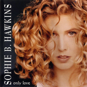 <span class="mw-page-title-main">Only Love (The Ballad of Sleeping Beauty)</span> 1996 single by Sophie B. Hawkins