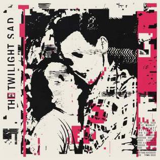 The Twilight Sad Forget The Night Ahead Vinyl Record