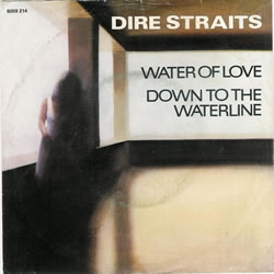 <span class="mw-page-title-main">Water of Love</span> 1978 single by Dire Straits