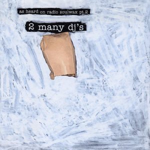 File:2 Many DJs-Radio Soulwax 2-alt.jpg