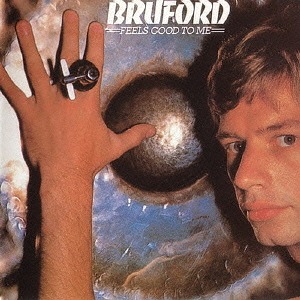 <i>Feels Good to Me</i> 1978 studio album by Bruford