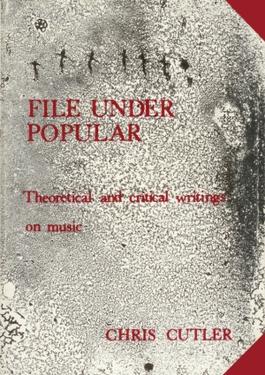 <i>File Under Popular</i> 1985 book by Chris Cutler