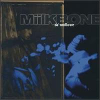 <i>Da Miilkrate</i> 1995 studio album by Miilkbone