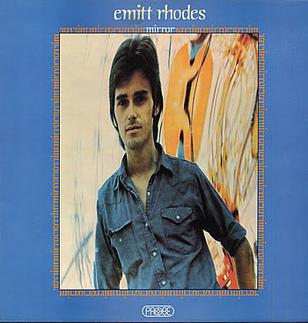 <i>Mirror</i> (Emitt Rhodes album) 1971 studio album by Emitt Rhodes