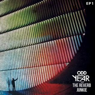 <i>EP 1</i> (Odd Year and the Reverb Junkie EP) 2012 EP by Odd Year & The Reverb Junkie