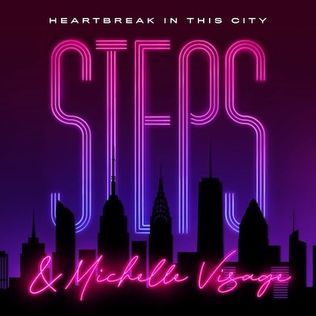 <span class="mw-page-title-main">Heartbreak in This City</span> 2021 single by Steps and Michelle Visage