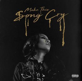 <span class="mw-page-title-main">Make This Song Cry</span> 2017 single by K. Michelle