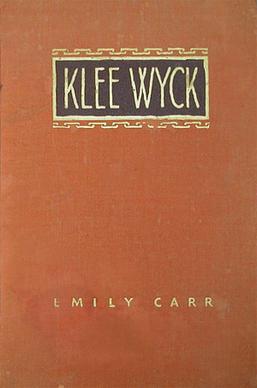 <i>Klee Wyck</i> Memoir by Emily Carr