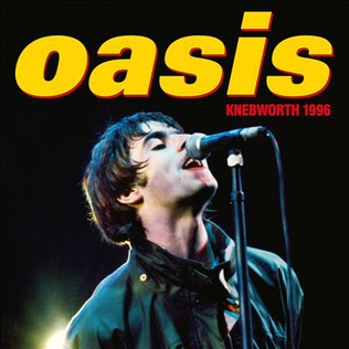 <i>Knebworth 1996</i> 2021 live album by Oasis