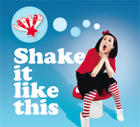 <i>Shake It Like This</i> 2009 studio album by Lah-Lah