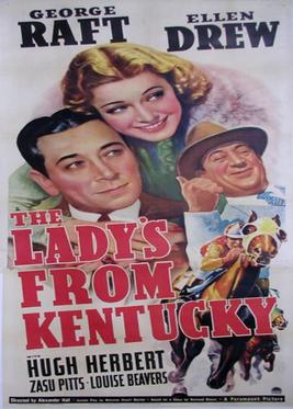 <i>The Ladys from Kentucky</i> 1939 film by Alexander Hall