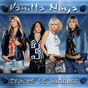 <i>Traces of Sadness</i> 2004 album by Vanilla Ninja