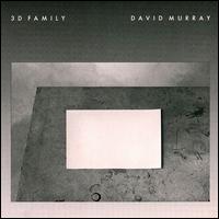 <i>3D Family</i> 1980 live album by David Murray