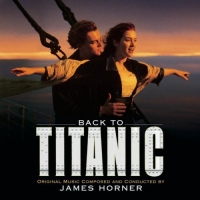 <i>Back to Titanic</i> 1998 soundtrack album by James Horner
