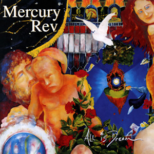<i>All Is Dream</i> album by Mercury Rev