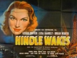 <i>Hindle Wakes</i> (1952 film) 1952 film by Arthur Crabtree