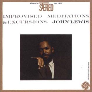 <i>Improvised Meditations and Excursions</i> 1959 studio album by John Lewis