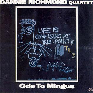 <i>Ode to Mingus</i> 1979 studio album by Dannie Richmond Quartet